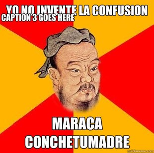 Confucius says