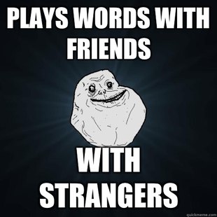 Forever Alone