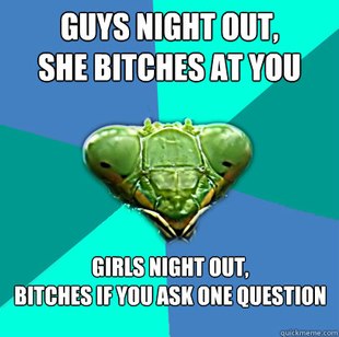 Crazy Girlfriend Praying Mantis