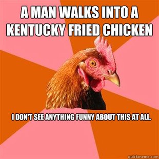 Anti-Joke Chicken