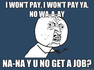 Y U No