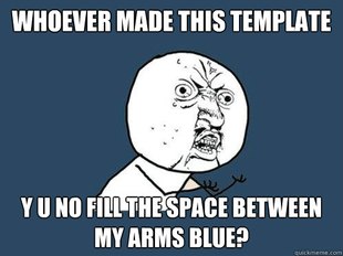 Y U No