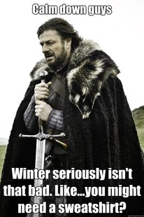 Winter is coming