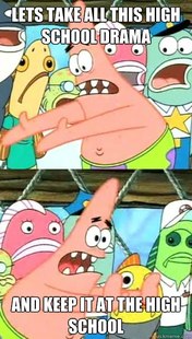 Push it somewhere else Patrick