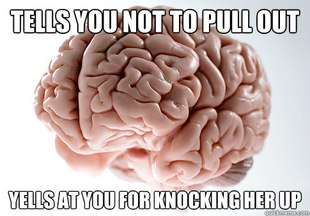 Scumbag Brain