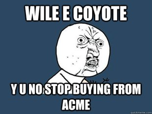 Y U No
