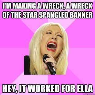 I'm making a wreck, a wreck of the star-spangled banner.  Hey, it worked for Ella