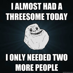 Forever Alone