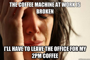 First World Problems
