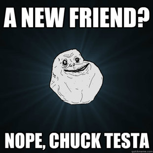 Forever Alone