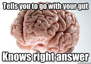 Scumbag Brain