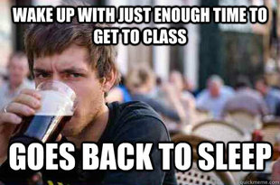Lazy College Senior