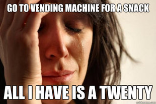 First World Problems