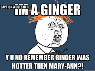 Gingers dont have souls