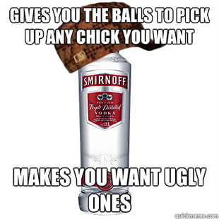 Scumbag Alcohol