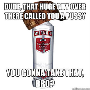 Scumbag Alcohol