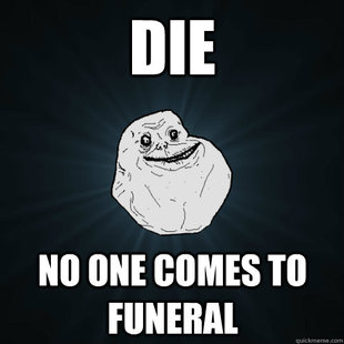 Forever Alone