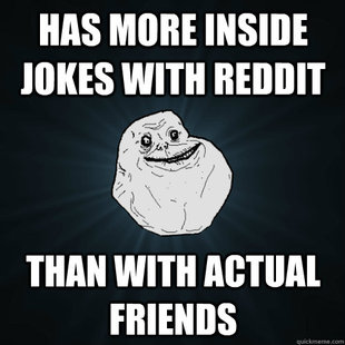 Forever Alone