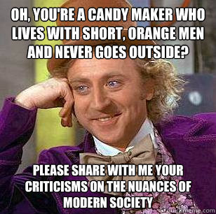 Condescending Wonka