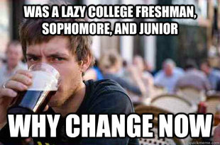Lazy College Senior