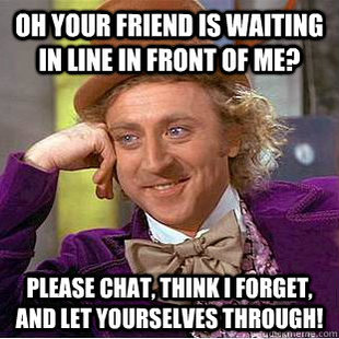 Whenever I'm in line at school