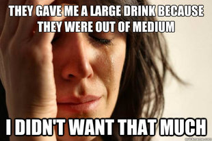 First World Problems