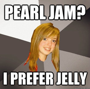 Musically Oblivious 8th Grader