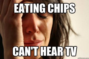 First World Problems