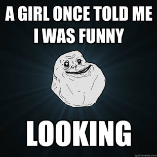 Forever Alone