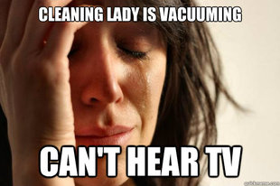 First World Problems