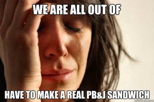 First World Problems