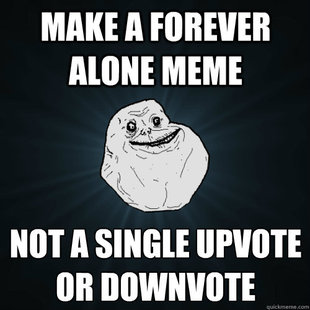 Forever Alone