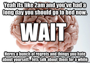 Scumbag Brain