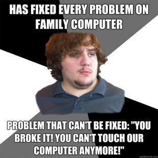 Family Tech Support Guy
