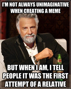 The Most Interesting Man In The World