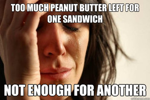 First World Problems
