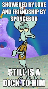 Scumbag Squidward