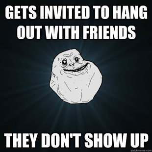 Forever Alone