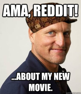 Scumbag Woody Harrelson