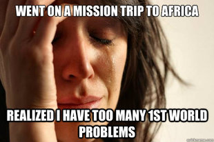 First World Problems
