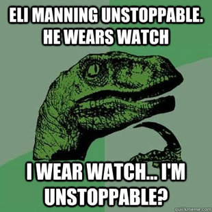 Unstoppable, Eli Manning is.