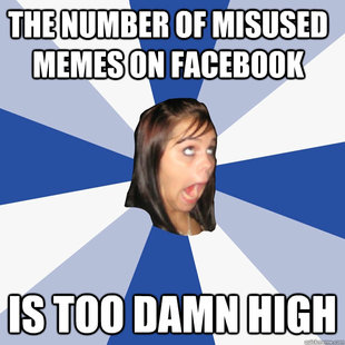 Annoying Facebook Girl