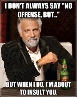 The Most Interesting Man In The World