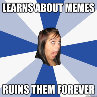 Annoying Facebook Girl