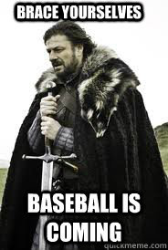 Brace Yourselves