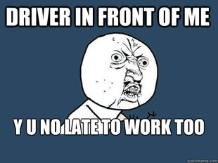 Y U No