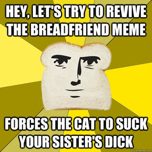 Breadfriend