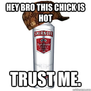 Scumbag Alcohol