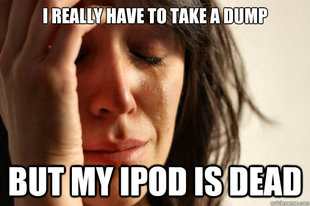 First World Problems