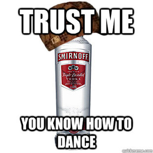 Scumbag Alcohol